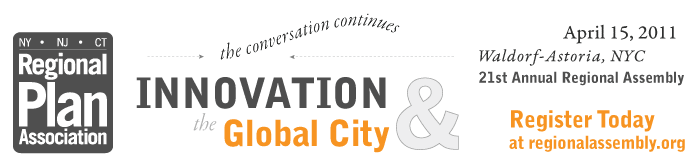 2011 Regional Assembly: Innovation & the Global City