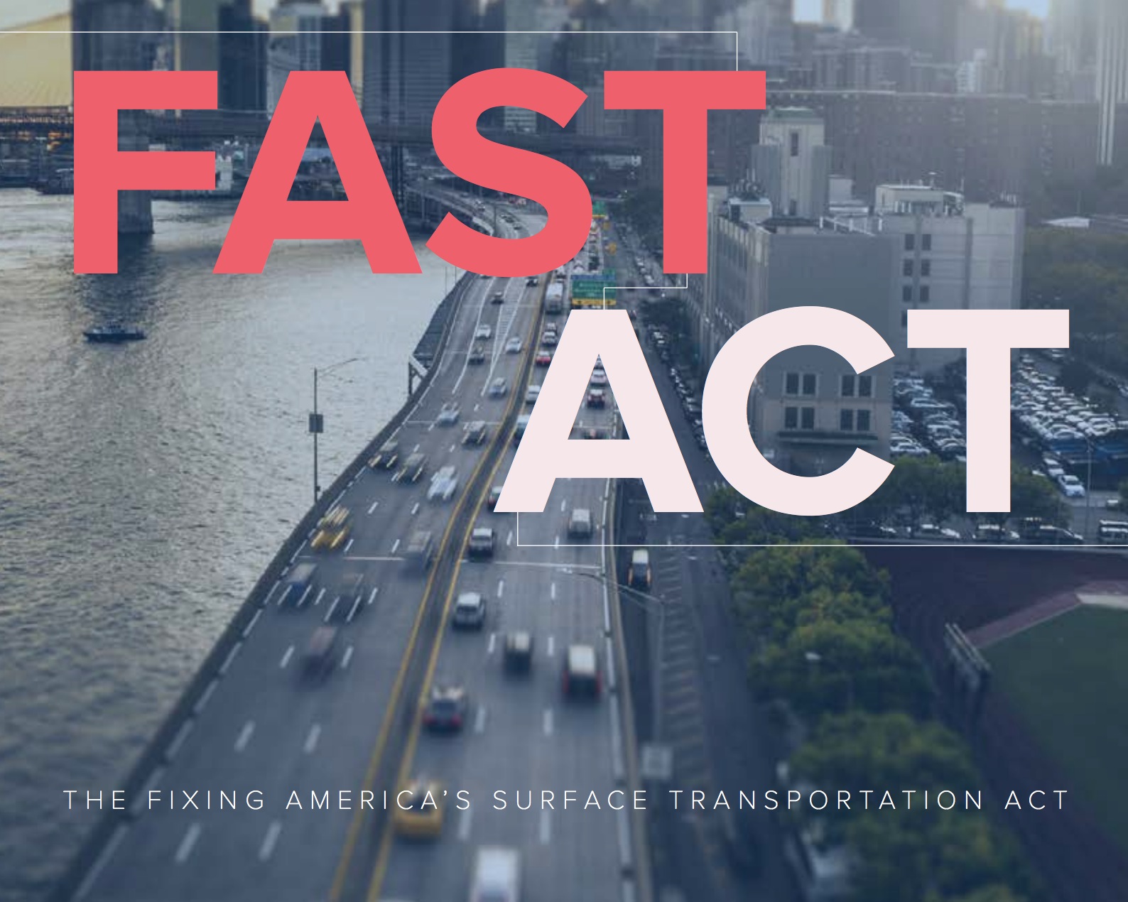 The FAST Act