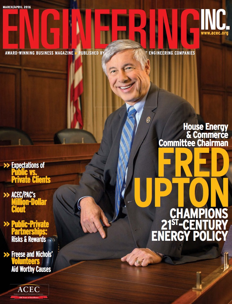 Engineering Inc. March/April 2016 Cover: Congressman Fred Upton