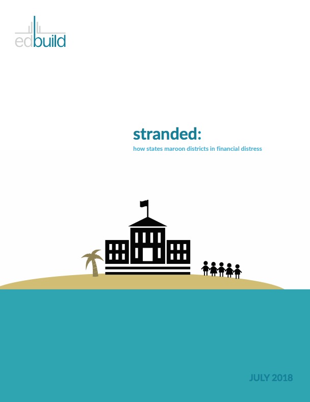 Stranded: How States Maroon Districts in Financial Distress